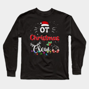 OT Christmas Crew Therapy Xmas Family Group Matching Pajama Long Sleeve T-Shirt