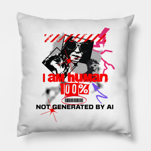 I Am Human, Not AI Pillow by Cool Monkey Designs
