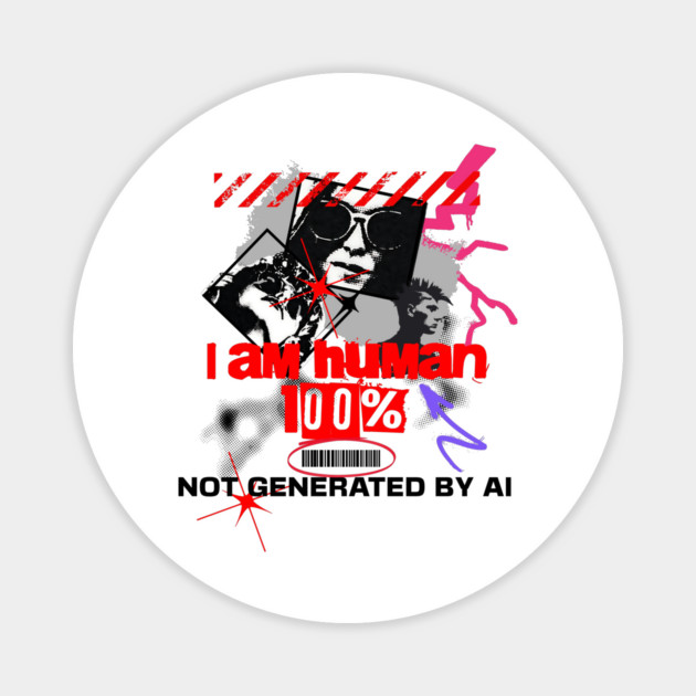 I Am Human, Not AI Magnet by Cool Monkey Designs