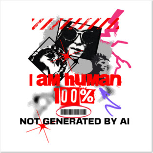 I Am Human, Not AI Posters and Art