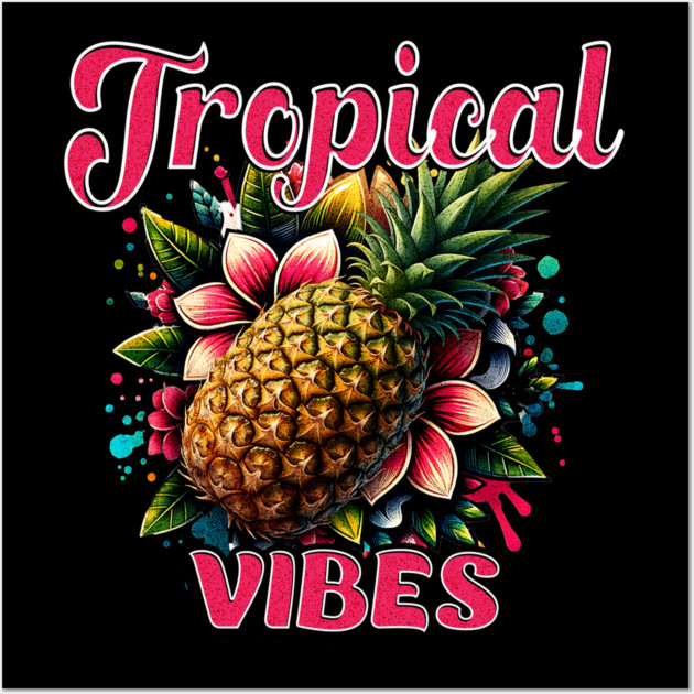 Tropical Vibes Wall Art by Cool Monkey Designs