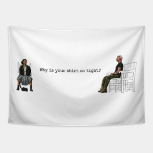 One Battle After Another: Why Is Your Shirt So Tight? Tapestry