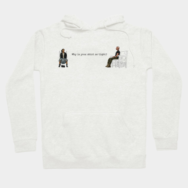 One Battle After Another: Why Is Your Shirt So Tight? Hoodie by 51Deesigns