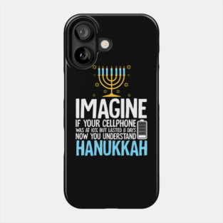 Hanukkah Imagine Your Cellphone Chanukah Jew Men Women Kids Phone Case
