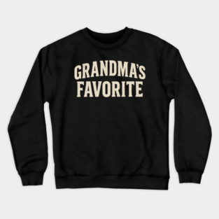 Grandma’s Favorite Crewneck Sweatshirt