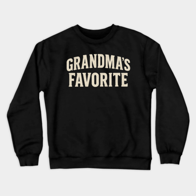 Grandma’s Favorite Crewneck Sweatshirt by ArtistTee ⭐⭐⭐⭐⭐