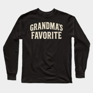 Grandma’s Favorite Long Sleeve T-Shirt