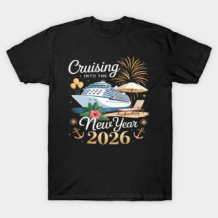 Cruise Into New Year 2026 Bringing New Year Together T-Shirt