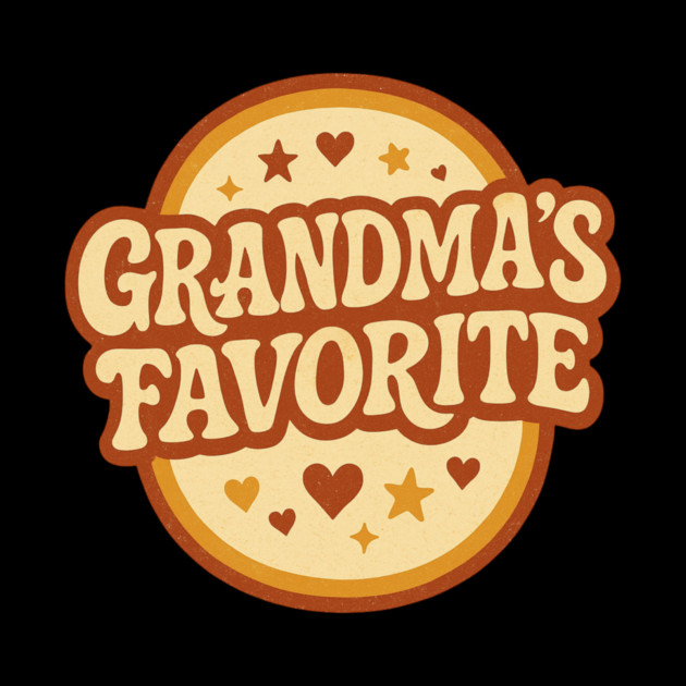 Grandma’s Favorite - Retro Vintage Grandma by ArtistTee ⭐⭐⭐⭐⭐