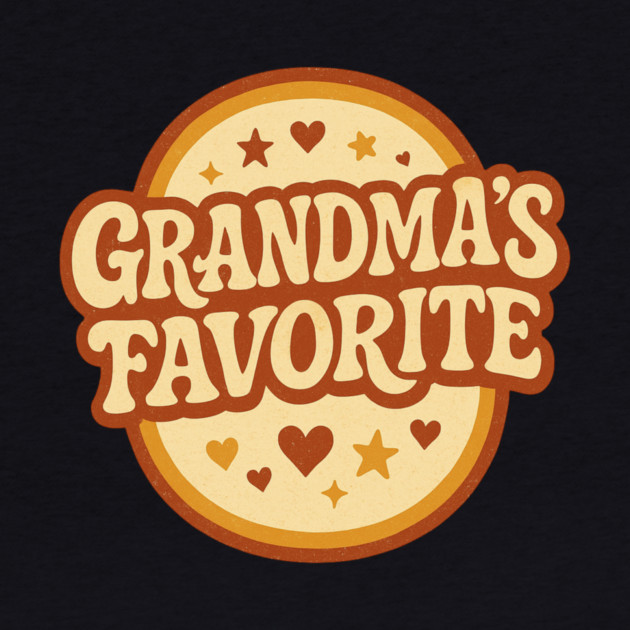 Grandma’s Favorite - Retro Vintage Grandma by ArtistTee ⭐⭐⭐⭐⭐