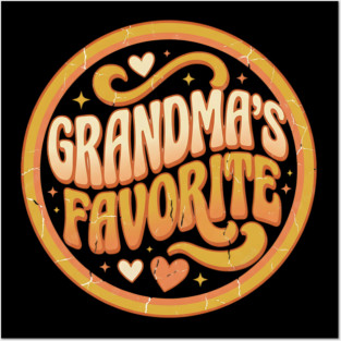Grandma's Favorite Shirt Funny Grandparent Grandchild Gift Posters and Art