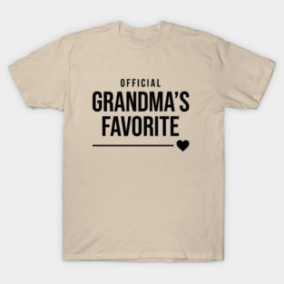 Grandma’s Favorite Official Design T-Shirt