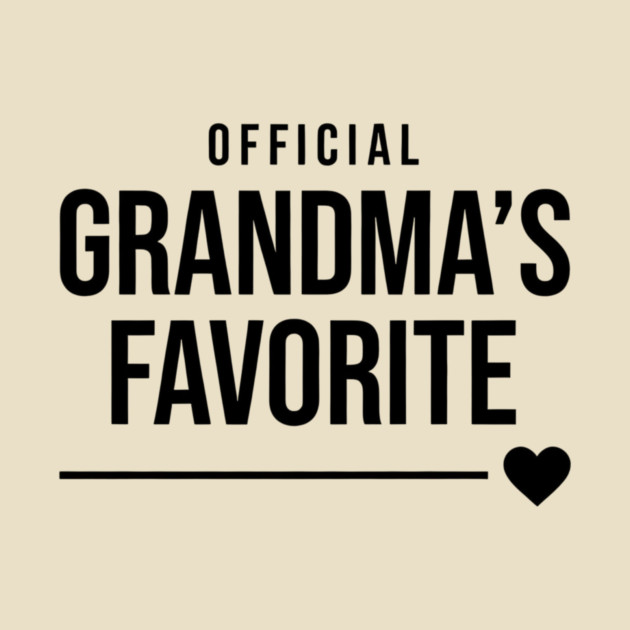 Grandma’s Favorite Official Design by ArtistTee ⭐⭐⭐⭐⭐