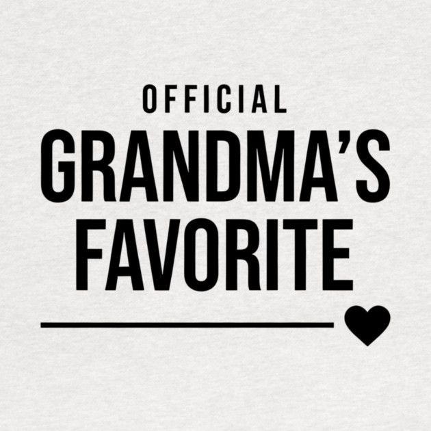 Grandma’s Favorite Official Design by ArtistTee ⭐⭐⭐⭐⭐