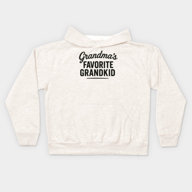 grandmas favorite grandkid Kids Hoodie by ArtistTee ⭐⭐⭐⭐⭐