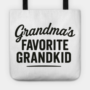 grandmas favorite grandkid Tote