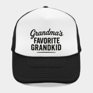 grandmas favorite grandkid Hat