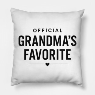 Grandma’s Favorite Official Design Pillow