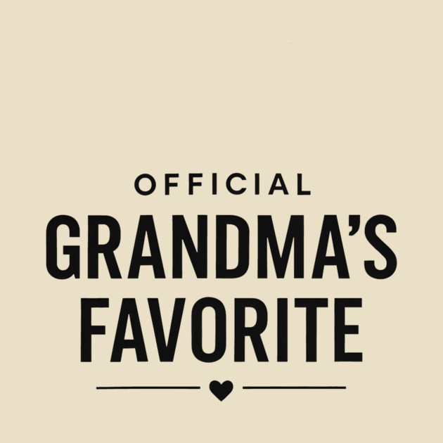 Grandma’s Favorite Official Design by ArtistTee ⭐⭐⭐⭐⭐