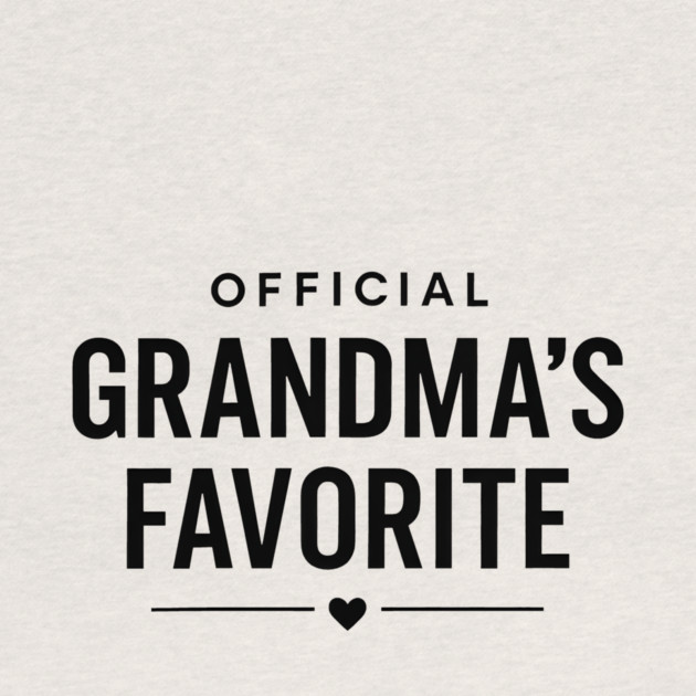 Grandma’s Favorite Official Design by ArtistTee ⭐⭐⭐⭐⭐