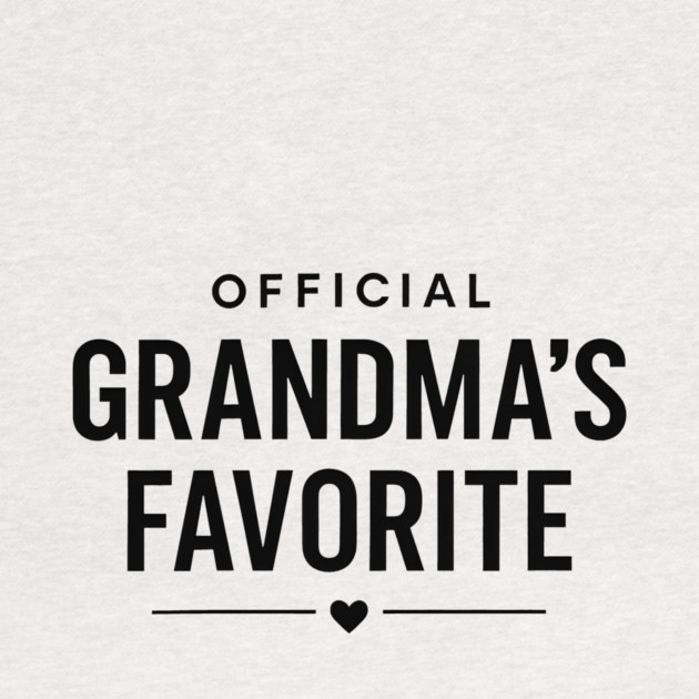 Grandma’s Favorite Official Design by ArtistTee ⭐⭐⭐⭐⭐