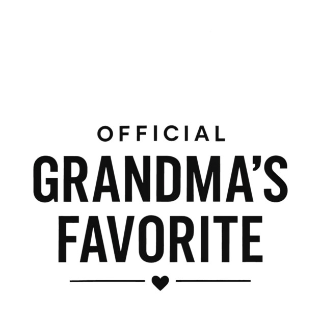 Grandma’s Favorite Official Design by ArtistTee ⭐⭐⭐⭐⭐
