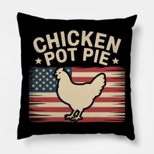 Retro Chicken Pot Pie Three of My Favorite Things Funny Pillow