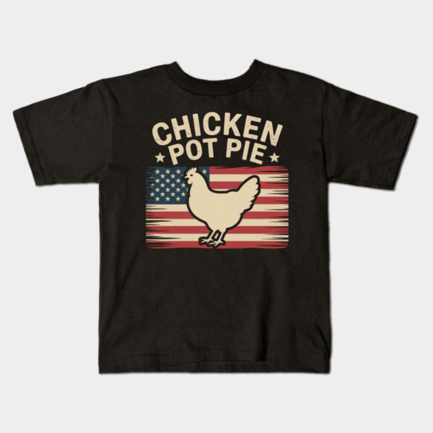 Retro Chicken Pot Pie Three of My Favorite Things Funny Kids T-Shirt by ArtistTee ⭐⭐⭐⭐⭐