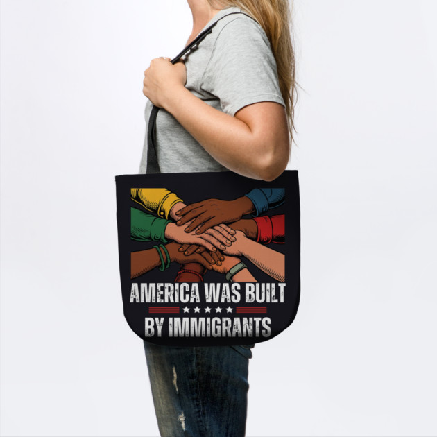 America Was Built By Immigrants by Charles's Store 8