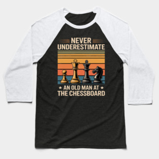 Chess Grandmaster An Old Man At The Chessboard Baseball T-Shirt