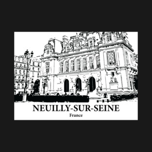 Neuilly-sur-Seine - France T-Shirt
