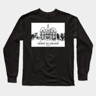 Noisy-le-Grand - France Long Sleeve T-Shirt