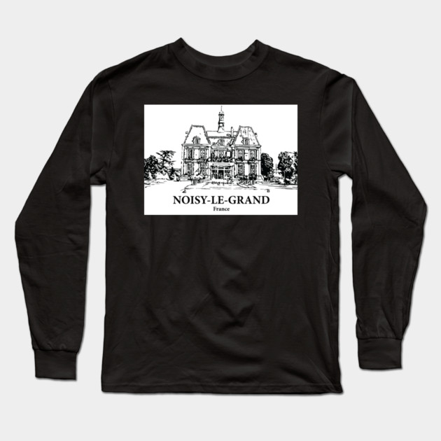 Noisy-le-Grand - France Long Sleeve T-Shirt by Lakeric