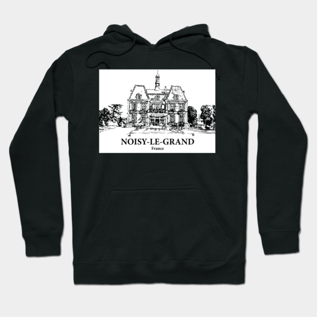 Noisy-le-Grand - France Hoodie by Lakeric