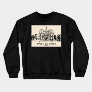 Noisy-le-Grand - France Crewneck Sweatshirt