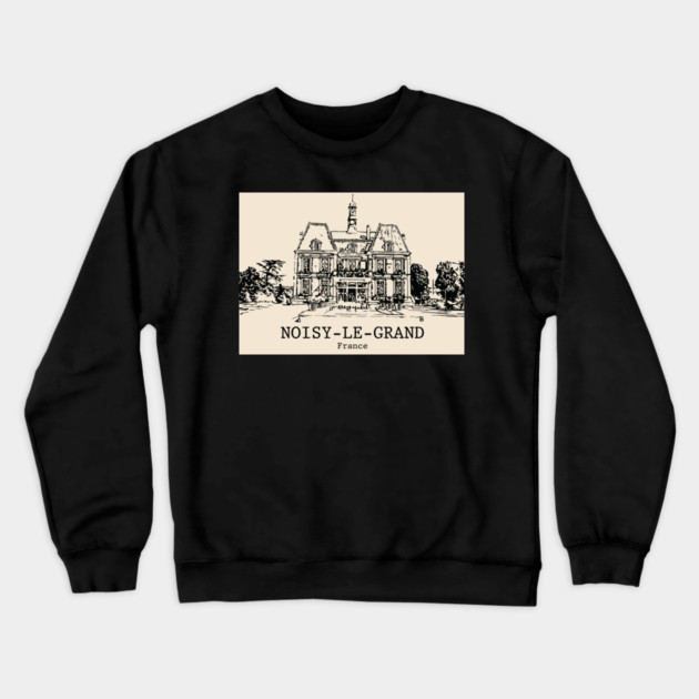 Noisy-le-Grand - France Crewneck Sweatshirt by Lakeric