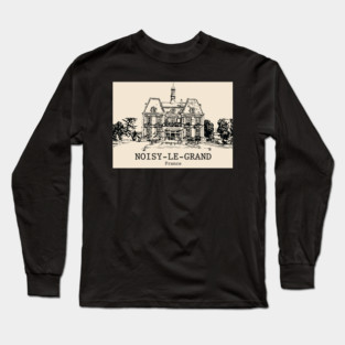 Noisy-le-Grand - France Long Sleeve T-Shirt