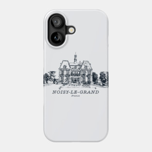 Noisy-le-Grand - France Phone Case