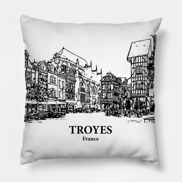 Troyes - France Pillow by Lakeric