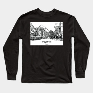 Troyes - France Long Sleeve T-Shirt