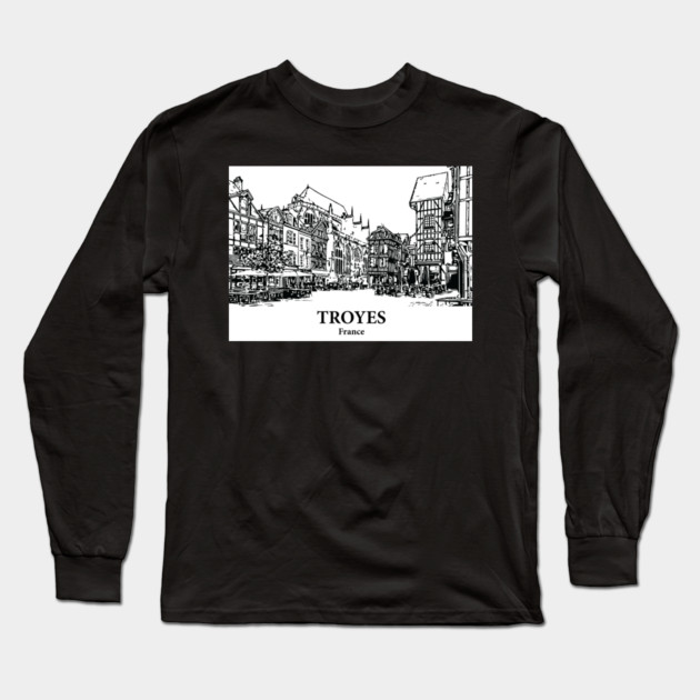 Troyes - France Long Sleeve T-Shirt by Lakeric