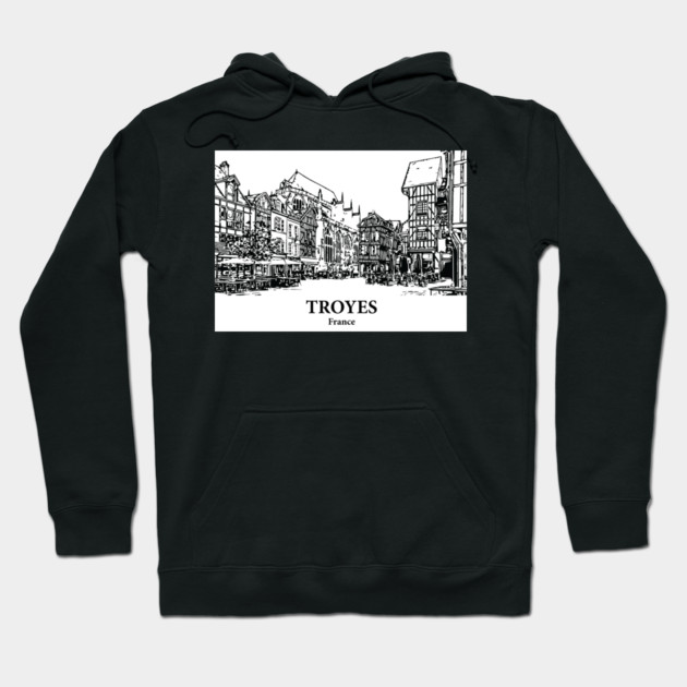 Troyes - France Hoodie by Lakeric