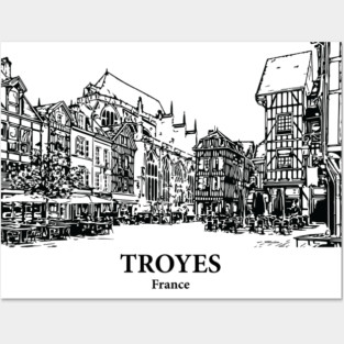 Troyes - France Posters and Art