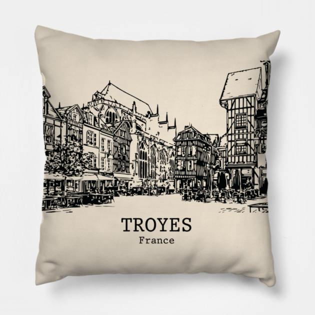 Troyes - France Pillow by Lakeric