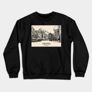 Troyes - France Crewneck Sweatshirt