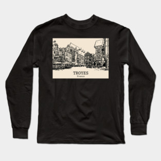 Troyes - France Long Sleeve T-Shirt