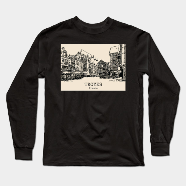 Troyes - France Long Sleeve T-Shirt by Lakeric