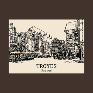 Troyes - France T-Shirt