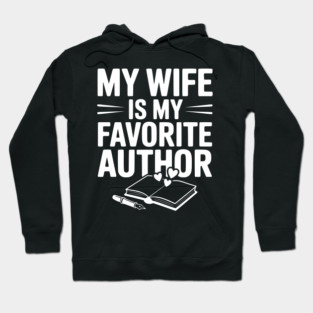 My Wife is my Favorite Author Hoodie