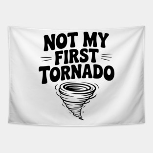 Not My First Tornado Tapestry